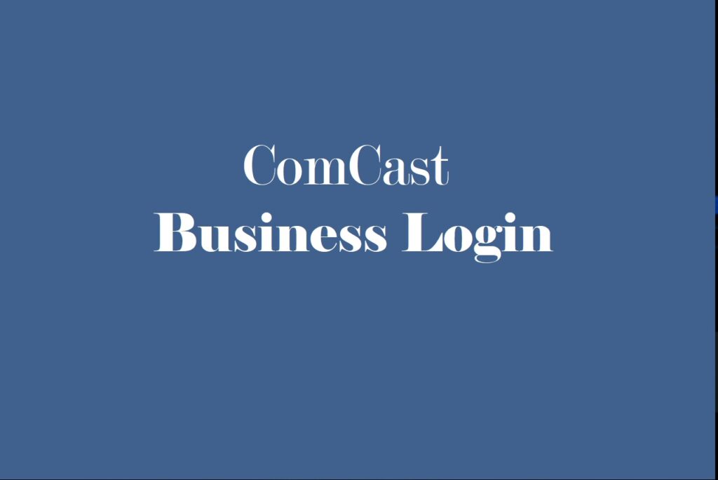 Comcast Business Login