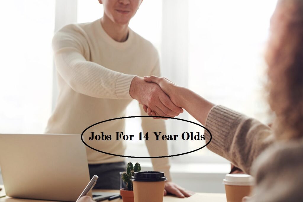 Jobs for 14 Year Olds