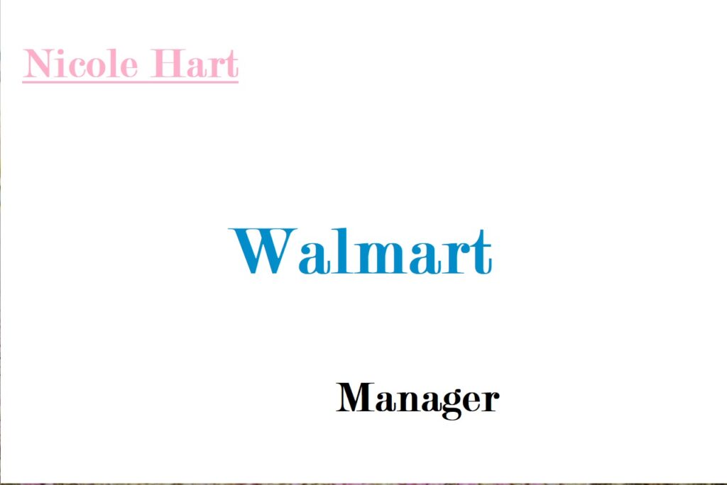 Nichole Hart Walmart manager