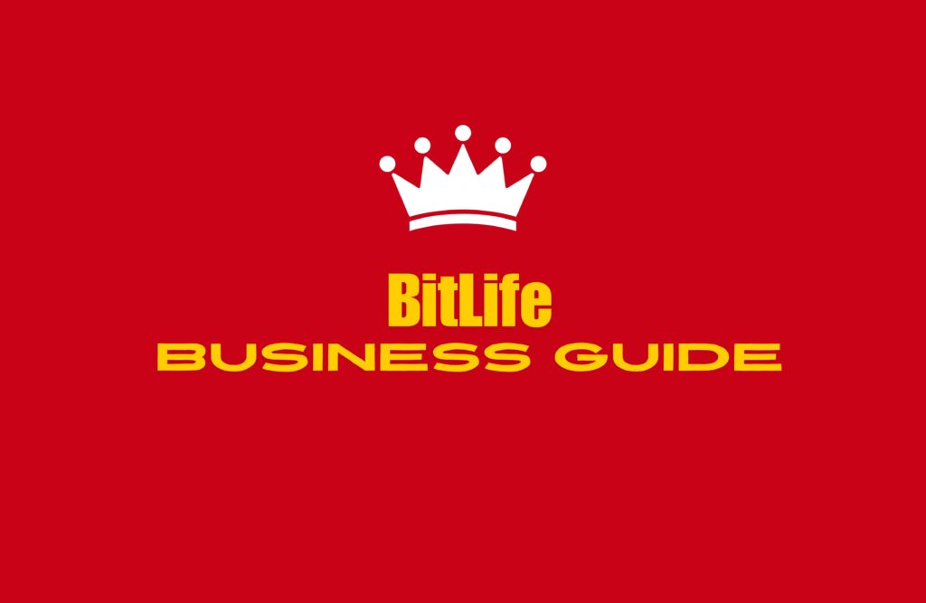 BitLife Business Guide