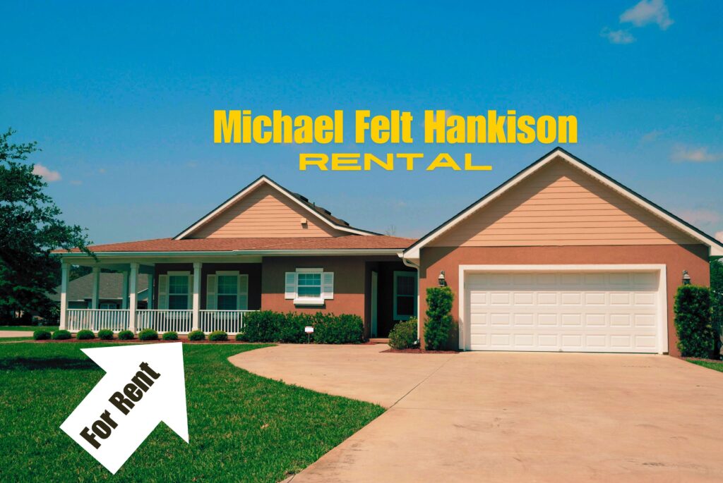 Michael Felt Hankison Rental