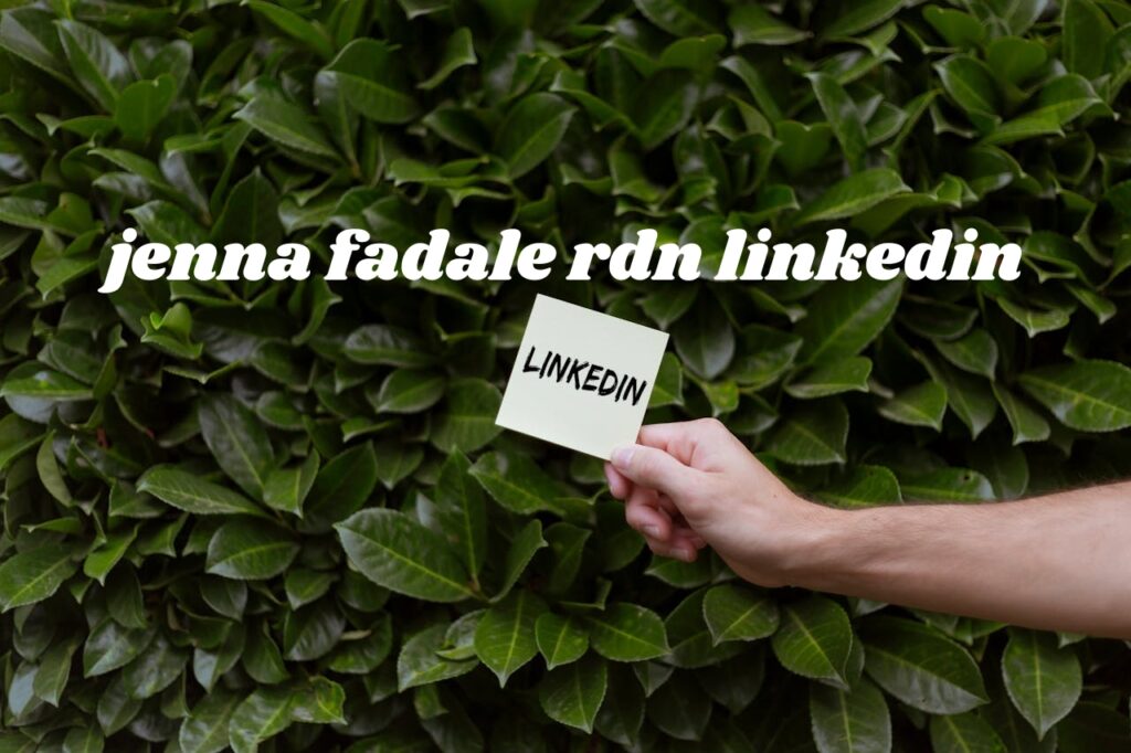 jenna fadale rdn linkedin